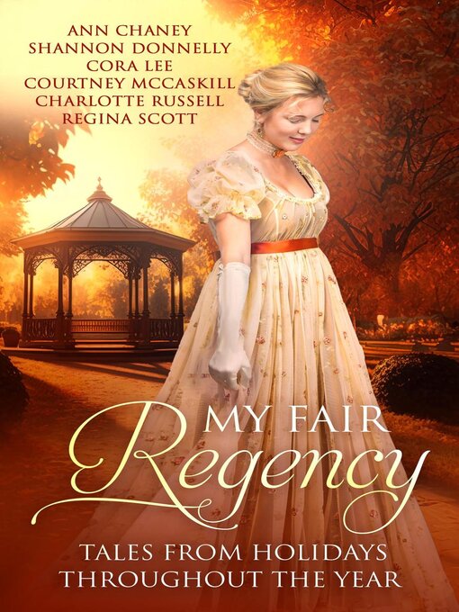 Title details for My Fair Regency by Ann Chaney - Available